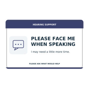 Hearing Support Card - Please Face Me When Speaking
