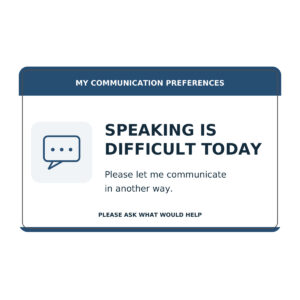 Speaking Is Difficult Today - Communication Card